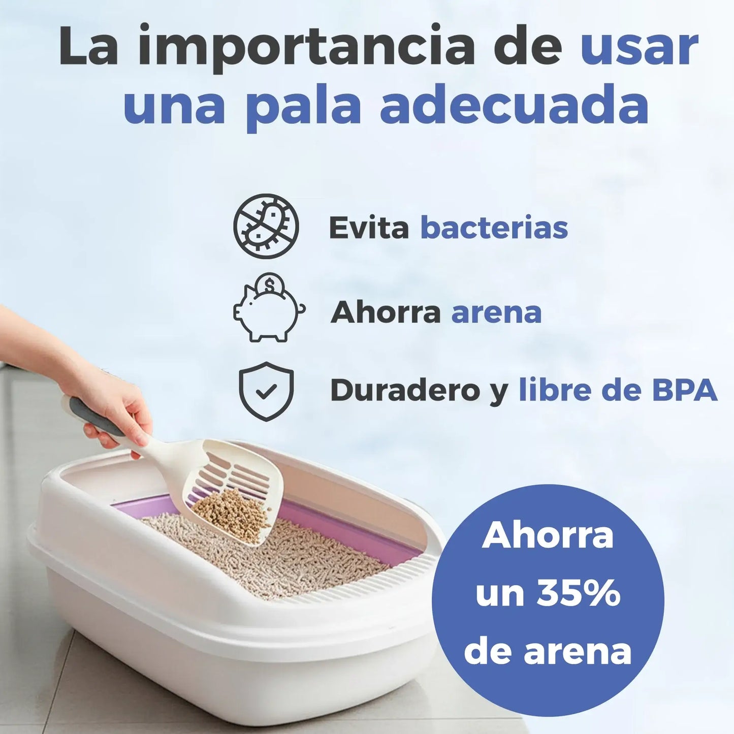 Pala arenero en uso sobre bandeja, evita bacterias, libre de BPA, ahorra un 35 por ciento de arena